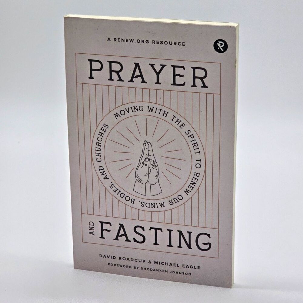 Renew Prayer and Fasting Moving with the Spirit Johnson Roadcup Eagle 2020 PB